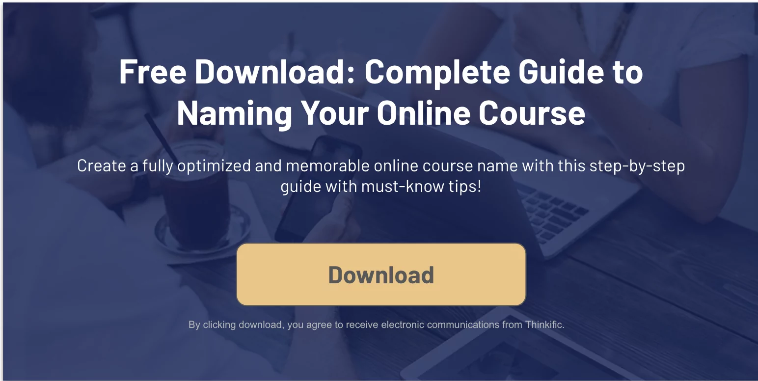 Download your free guide to naming your online course now!